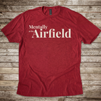 Mentally at the Airfield T-Shirt