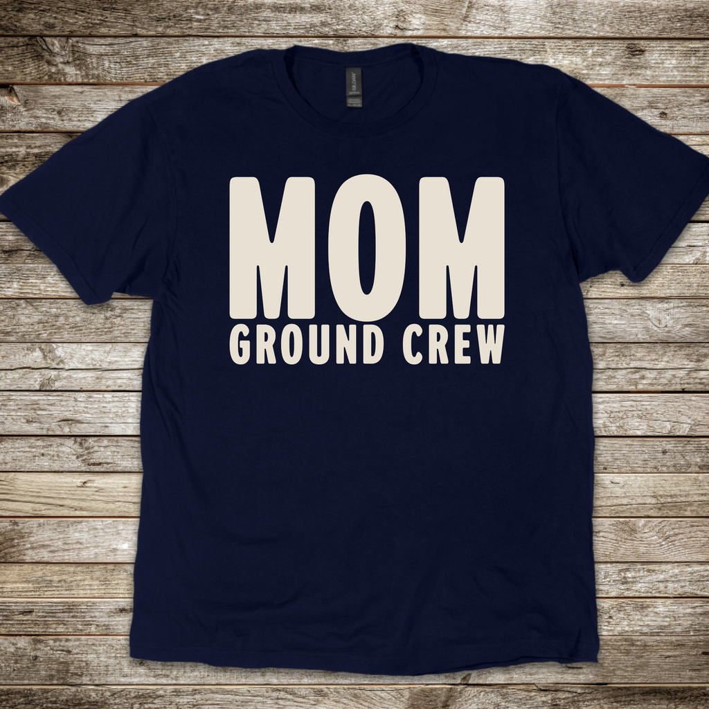 Mom. Ground Crew T-Shirt
