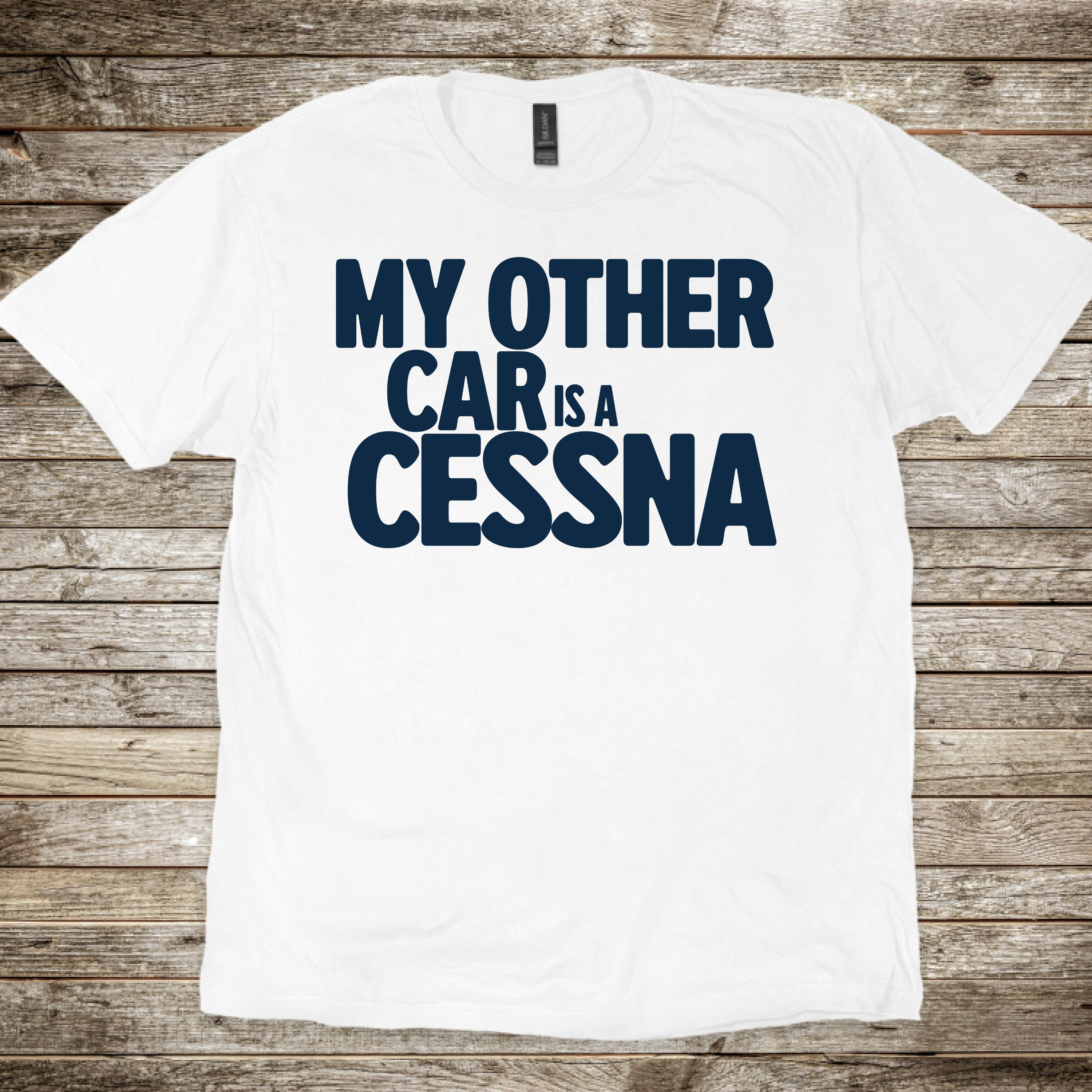 My Other Car is a Cessna T-Shirt