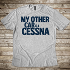 My Other Car is a Cessna T-Shirt