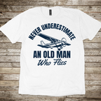 Never Underestimate T-shirt