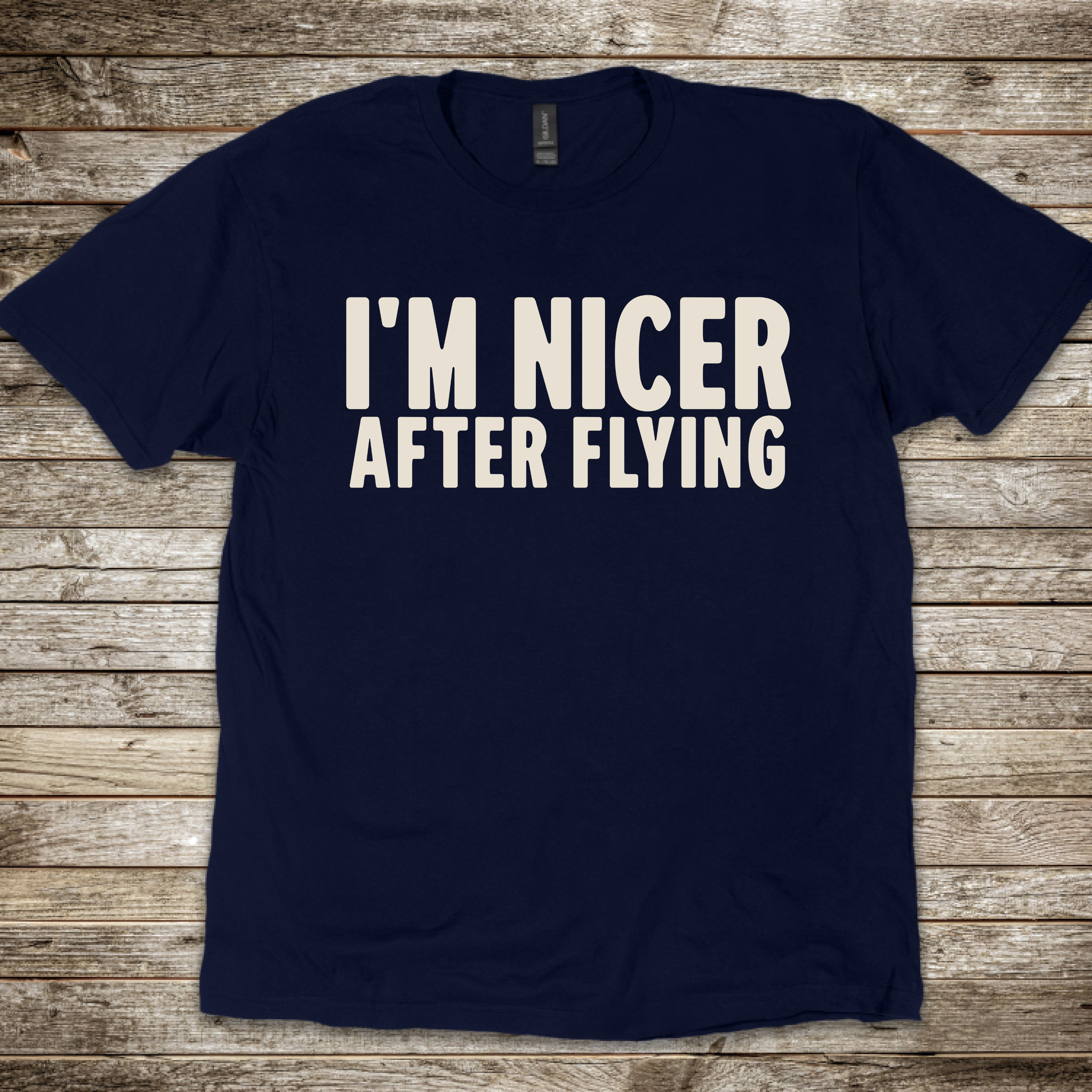 I'm Nicer after Flying T-Shirt