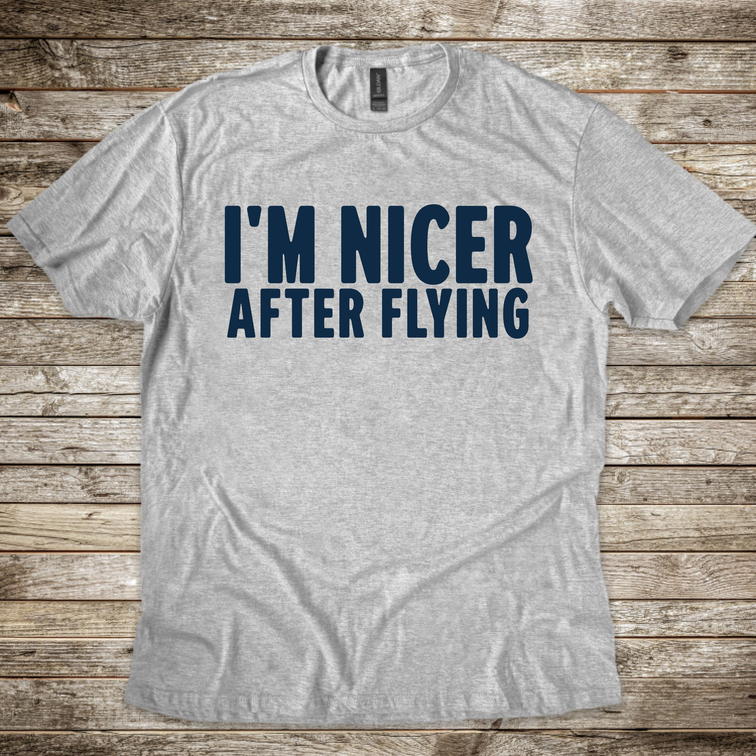 I'm Nicer after Flying T-Shirt