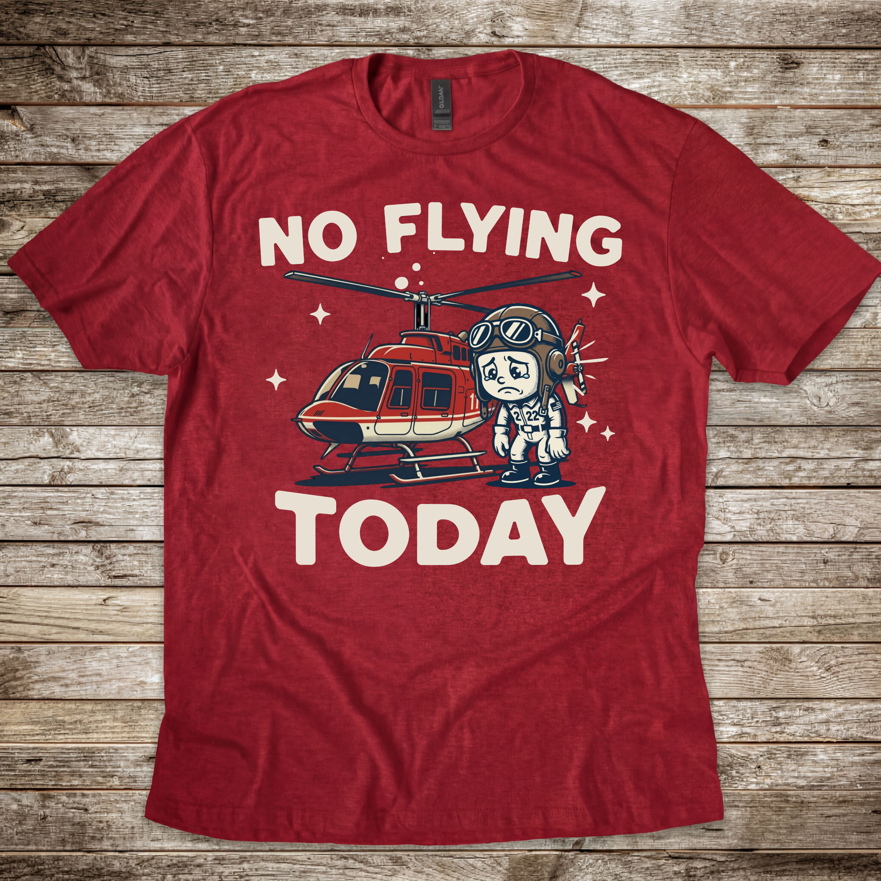 No Flying Today Heli T-Shirt