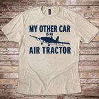 My Other Car is an Air Tractor T-Shirt