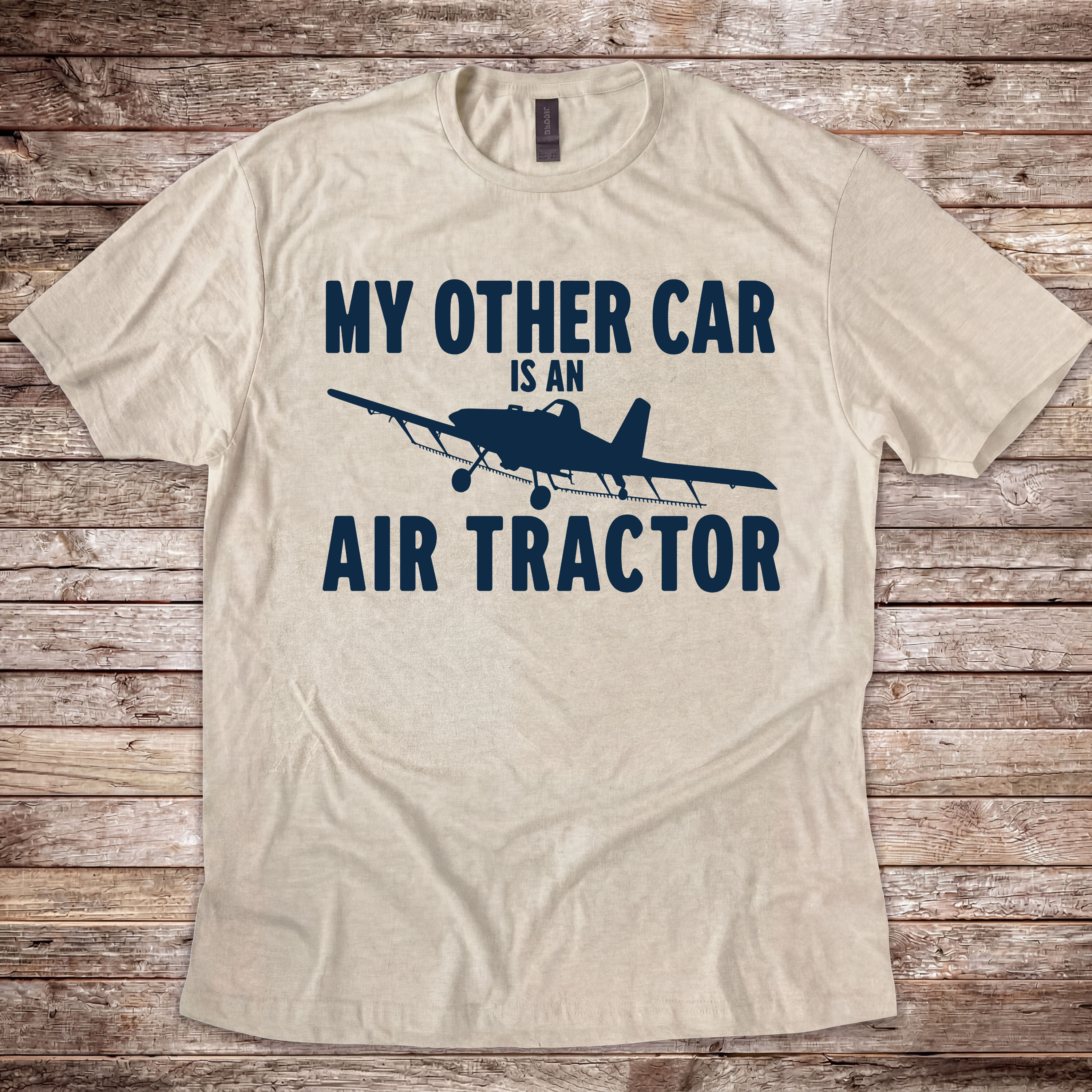 My Other Car is an Air Tractor T-Shirt