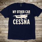 My Other Car is a Cessna 2027 T-Shirt