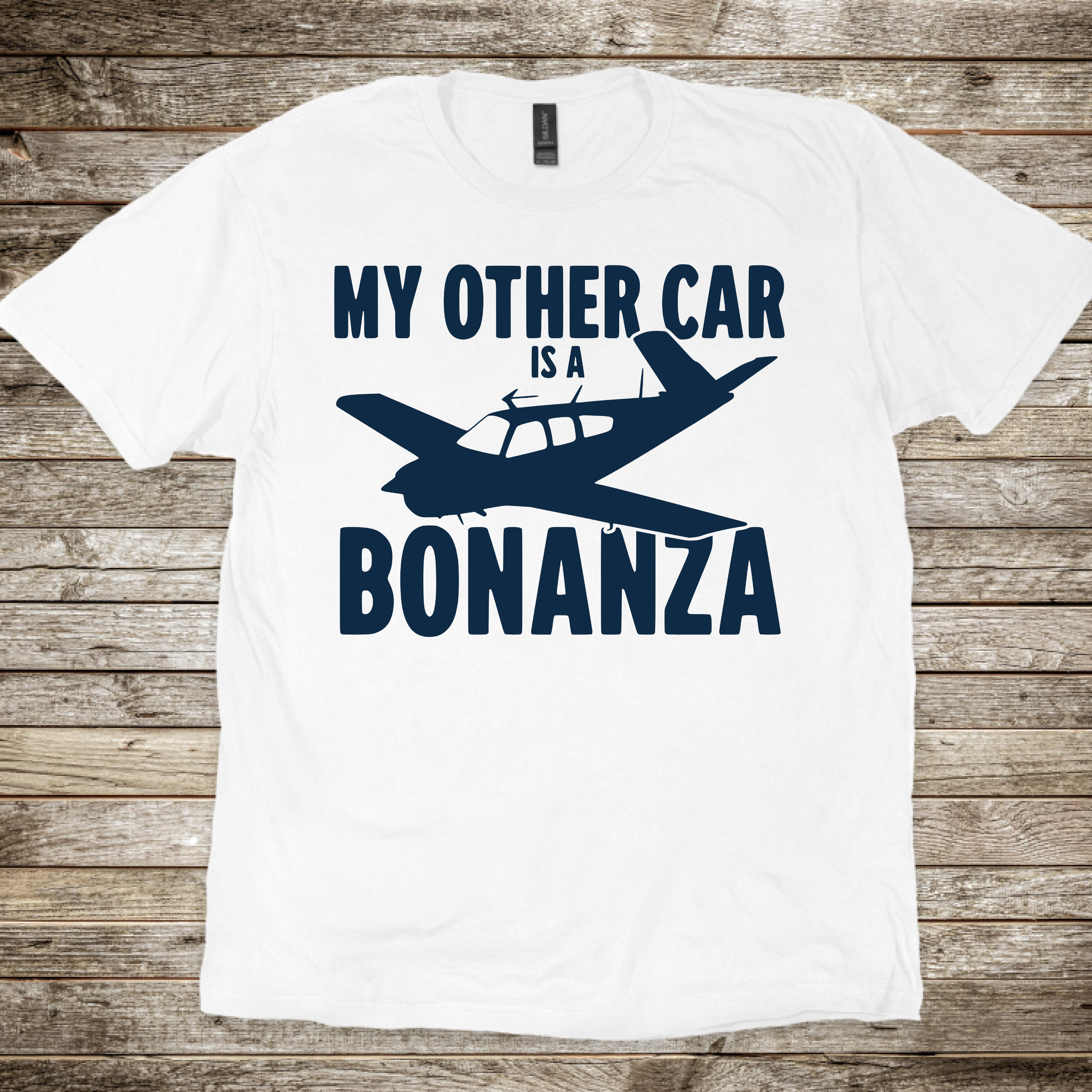 My Other Car is a Bonanza T-Shirt
