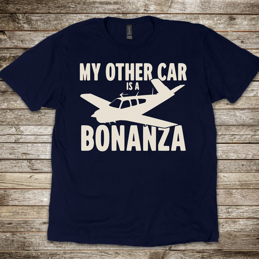 My Other Car is a Bonanza T-Shirt