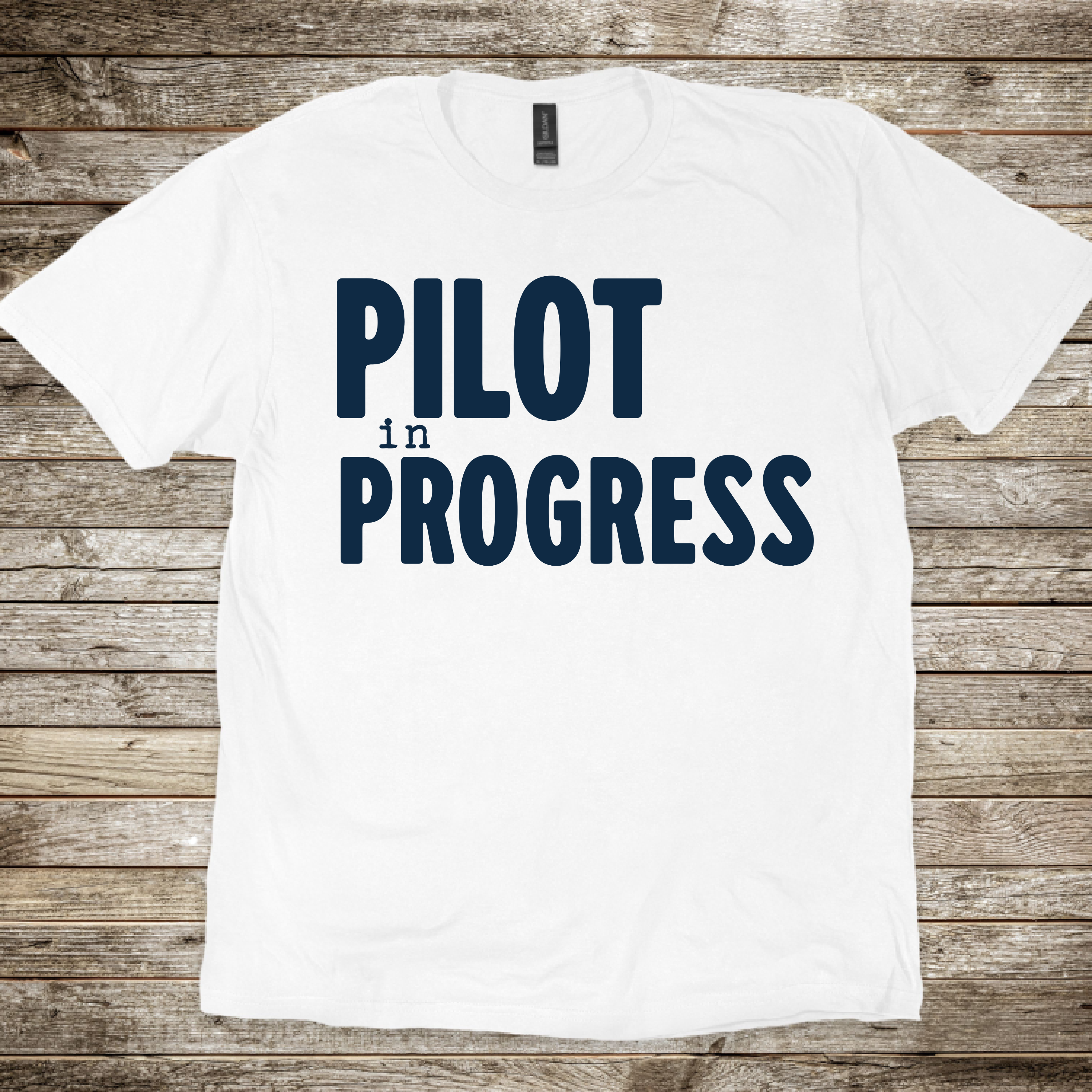 Pilot in Progress T-Shirt