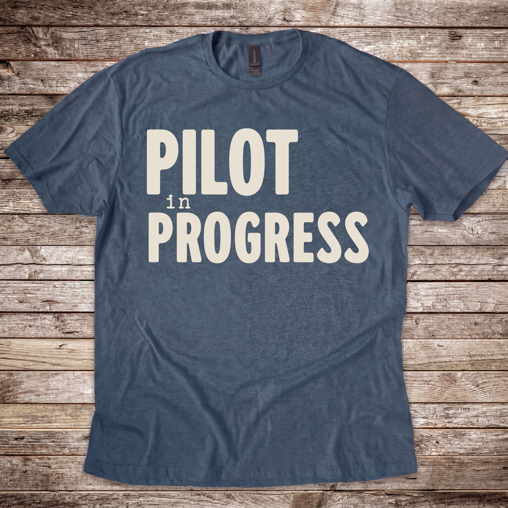 Pilot in Progress T-Shirt