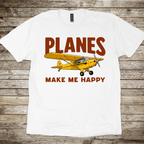 Planes Make Me Happy T-Shirt