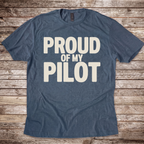 Proud of my Pilot T-Shirt