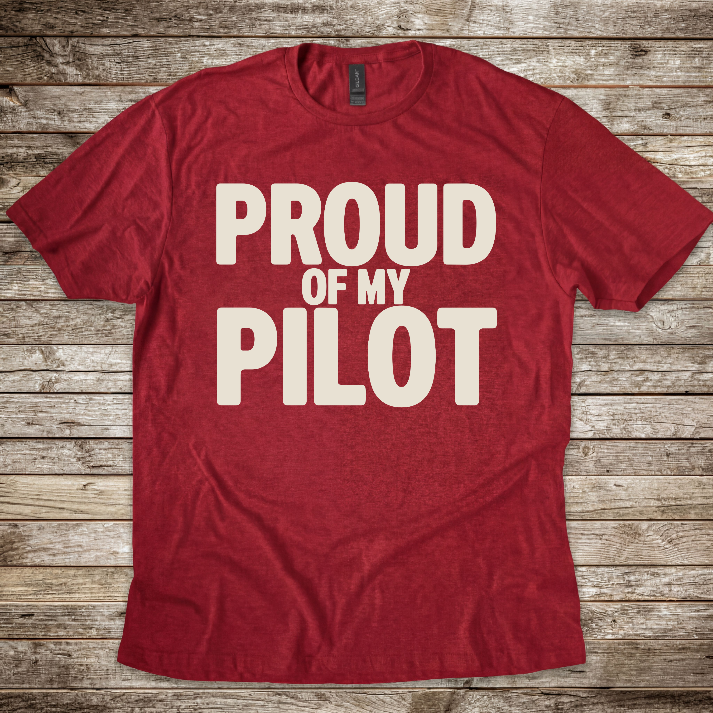Proud of my Pilot T-Shirt