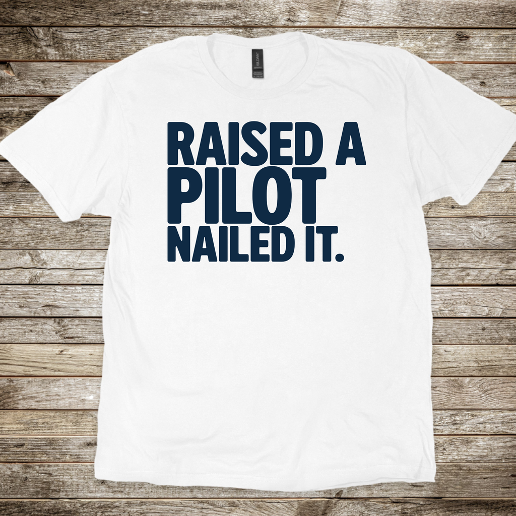 Raised a Pilot T-Shirt