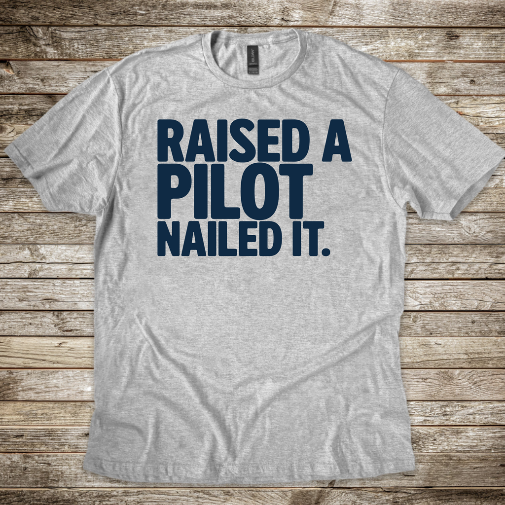 Raised a Pilot T-Shirt