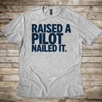 Raised a Pilot T-Shirt