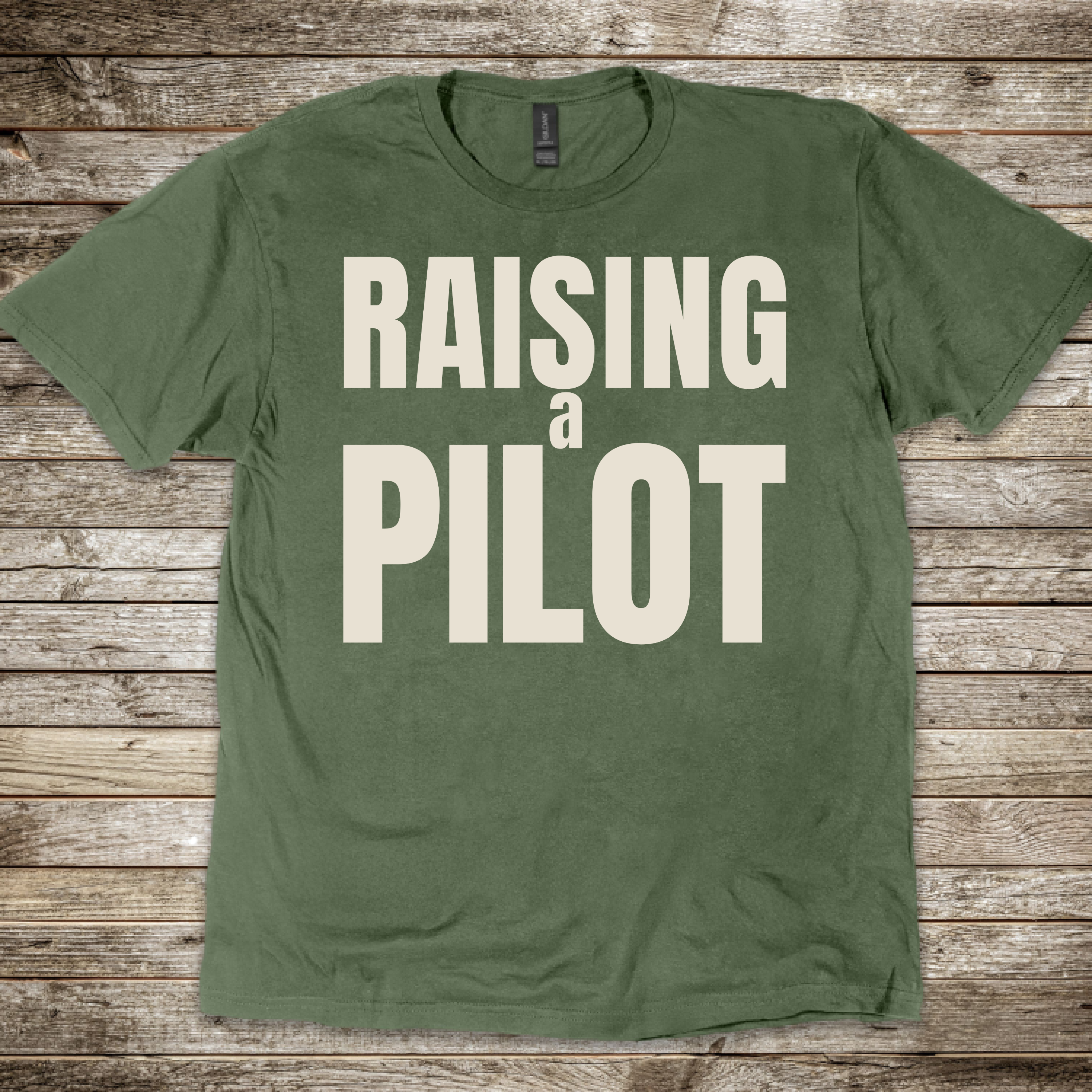 Raising a Pilot T-Shirt