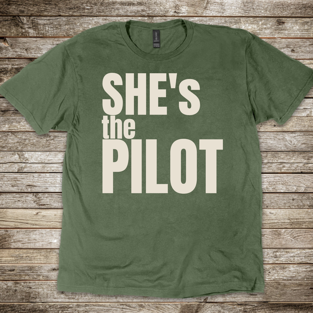 She's the Pilot T-Shirt