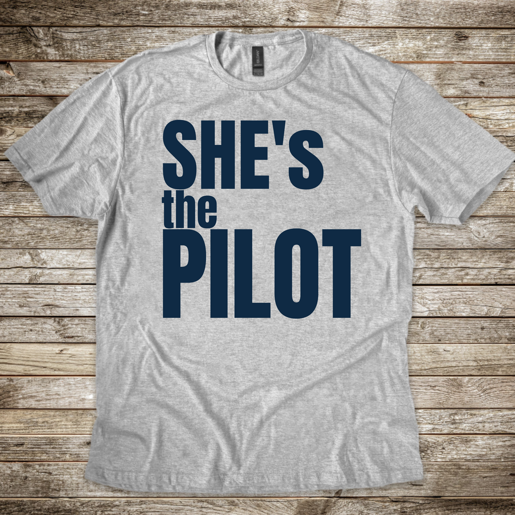 She's the Pilot T-Shirt