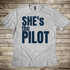 She's the Pilot T-Shirt