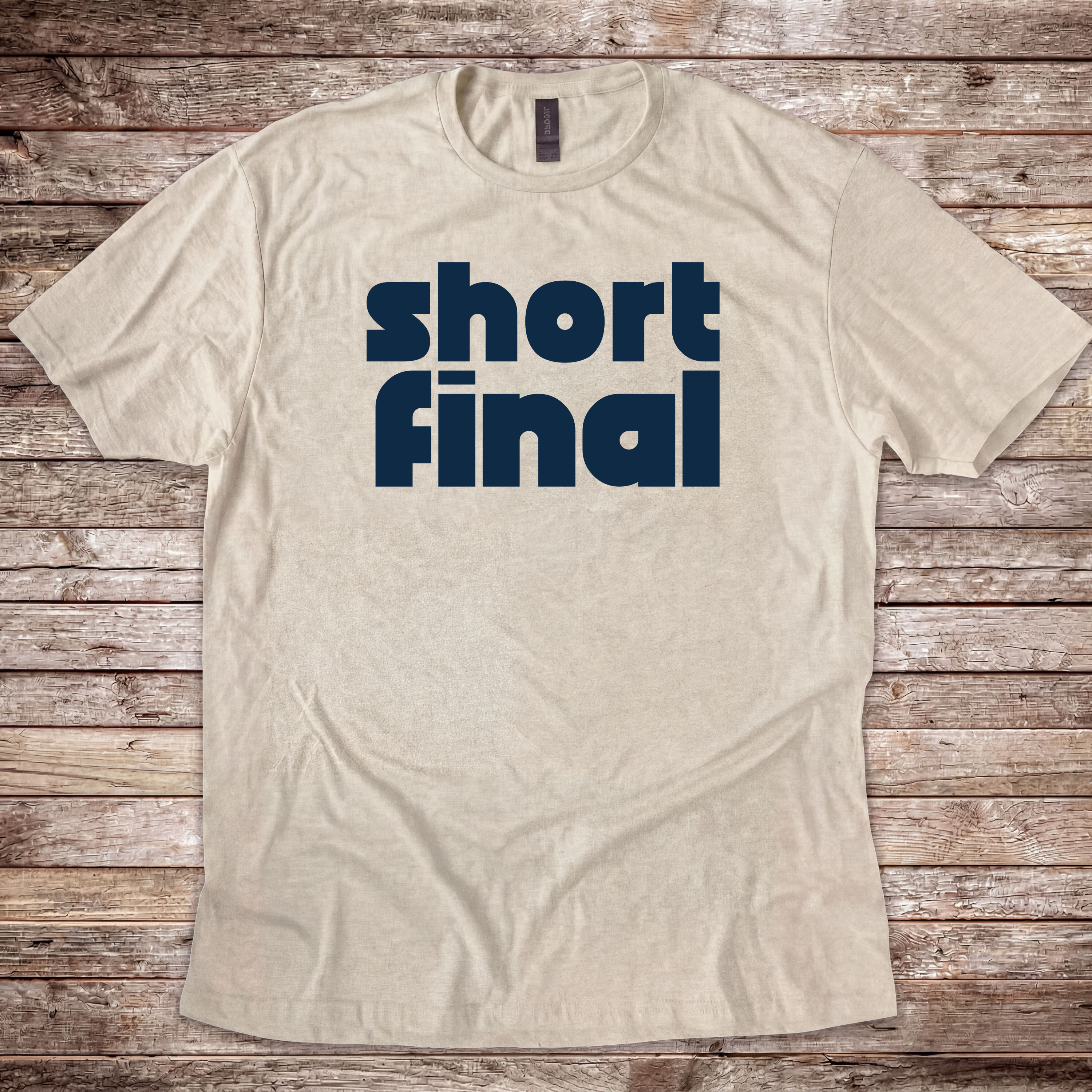 Short Final T-Shirt