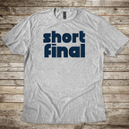 Short Final T-Shirt