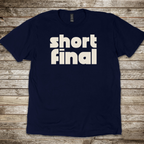 Short Final T-Shirt