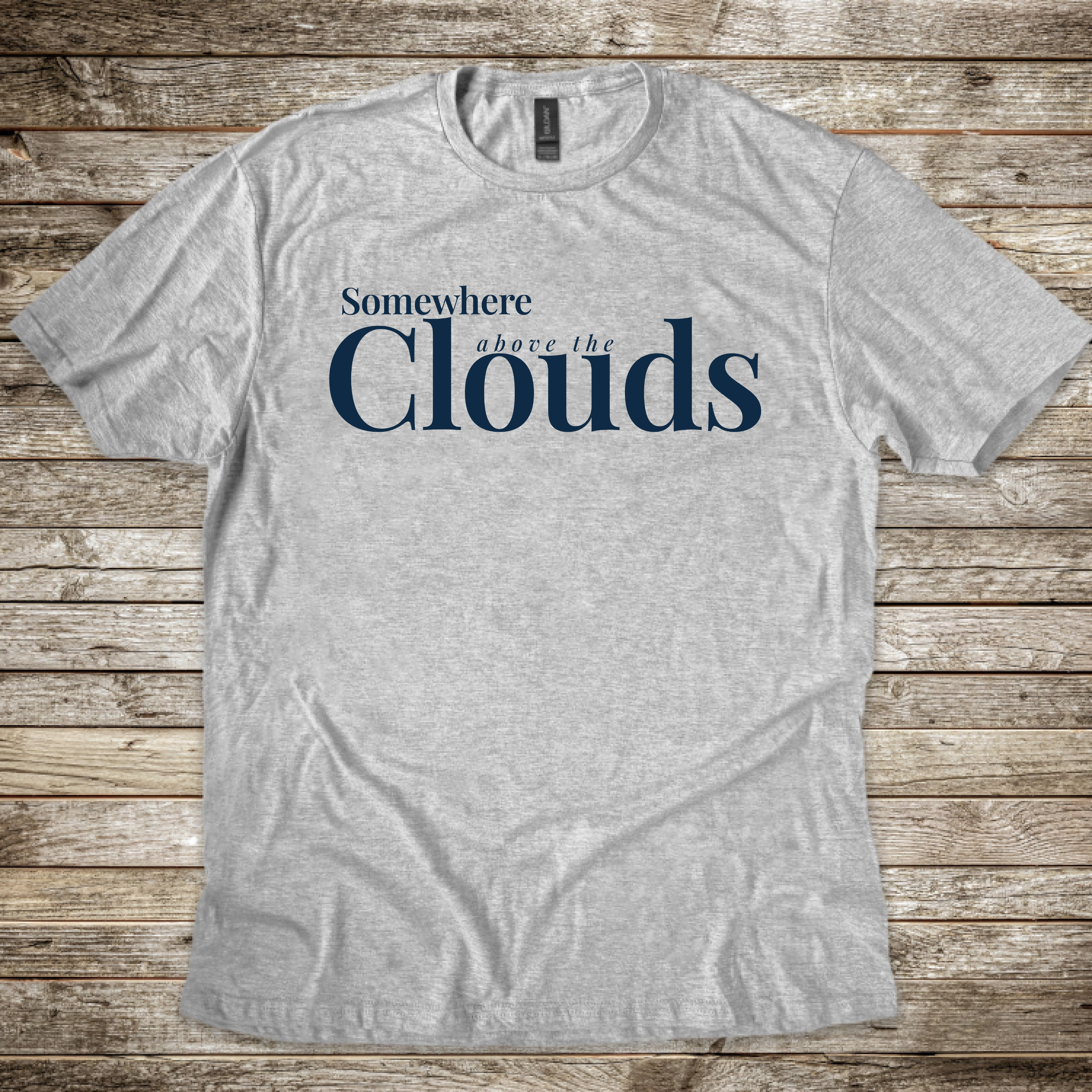 Somewhere above the Clouds T-Shirt