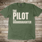 The Pilot is my Granddaughter T-Shirt
