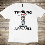 Thinking about Airplanes T-Shirt