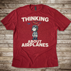 Thinking about Airplanes T-Shirt