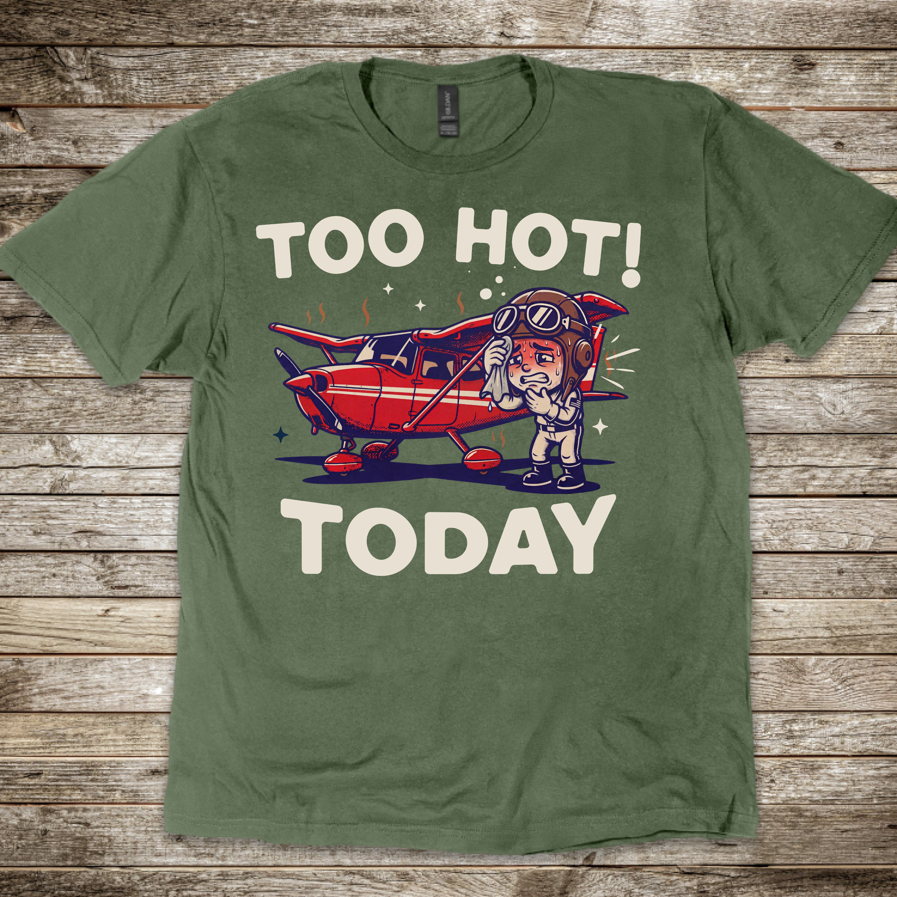 Too Hot Today T-Shirt