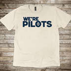 We're Pilots T-Shirt