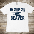 My Other Car is a Beaver T-Shirt