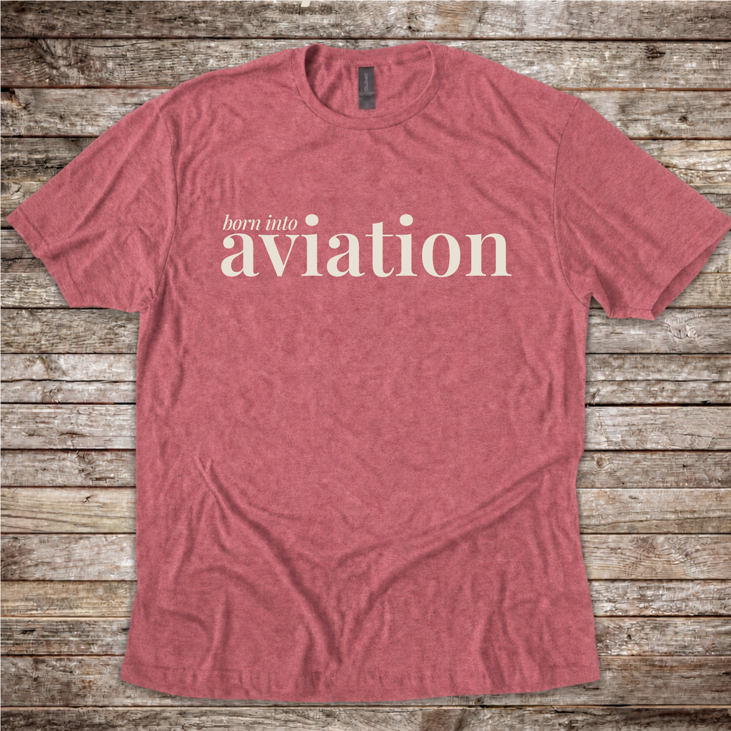 Family aviation T-shirt for people raised around flying