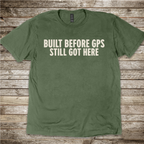 Pilot gift shirt with Built Before GPS slogan