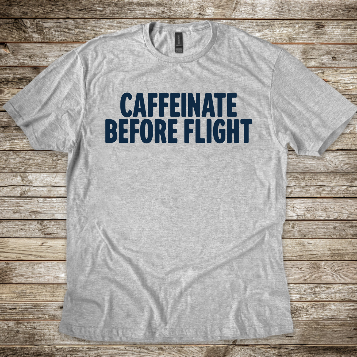 Caffeinate Before Flight T-Shirt
