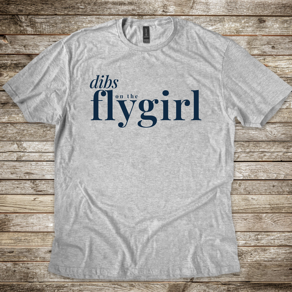 Dibs on the Flygirl T-Shirt