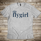 Dibs on the Flygirl T-Shirt