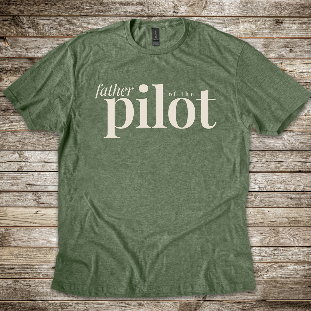 Father of the Pilot T-Shirt