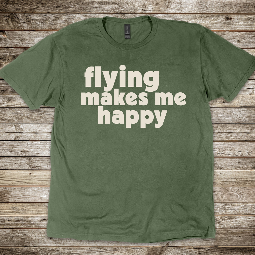 Flying makes me Happy T-Shirt