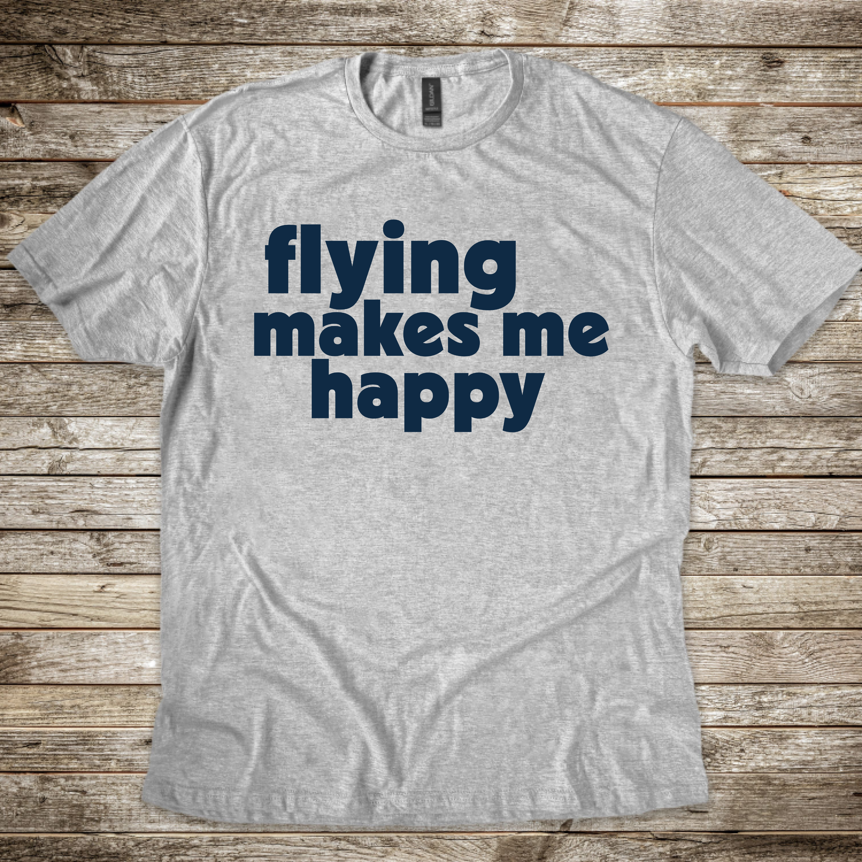 Flying makes me Happy T-Shirt