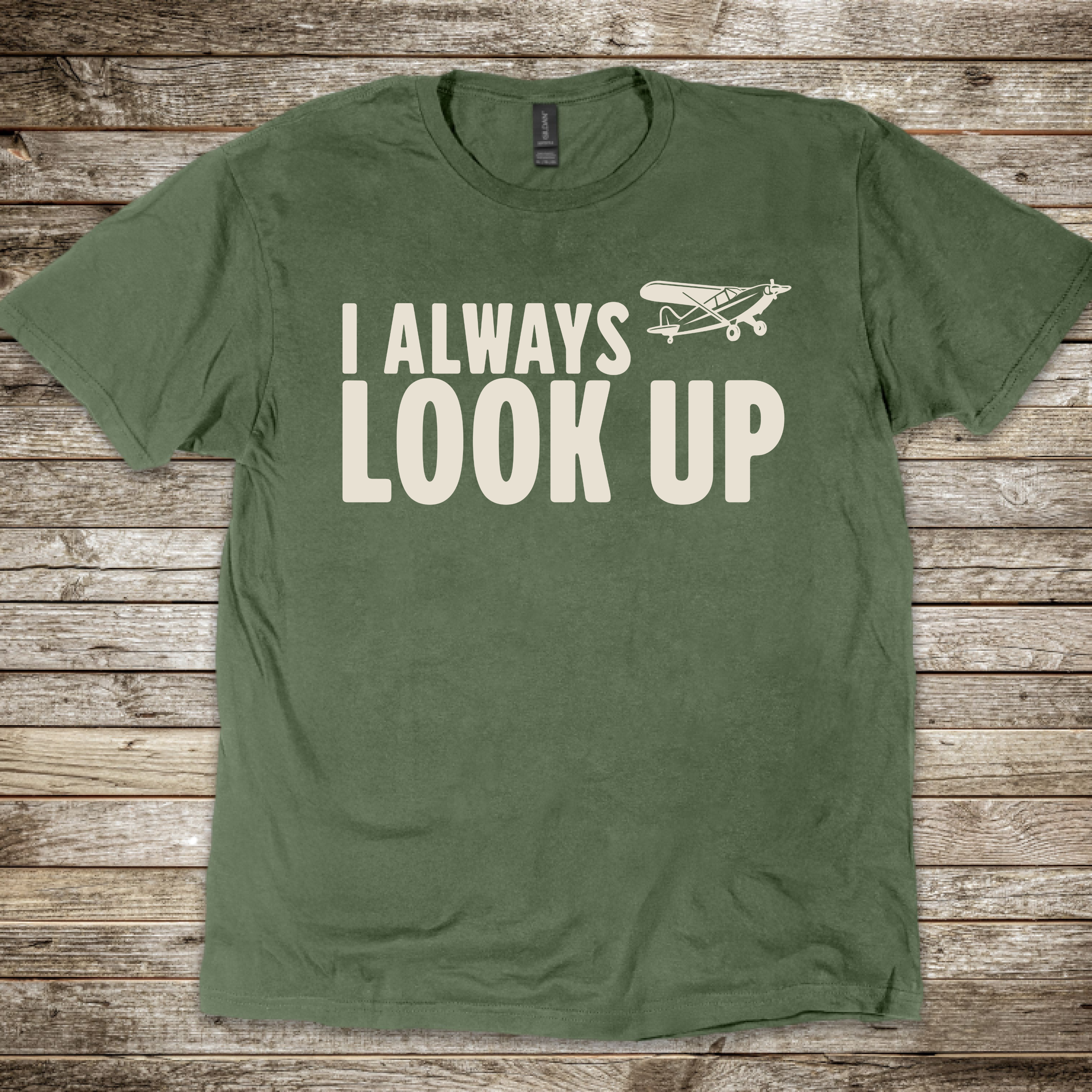 I Always Look Up T-Shirt