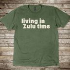 Living in Zulu Time T-Shirt