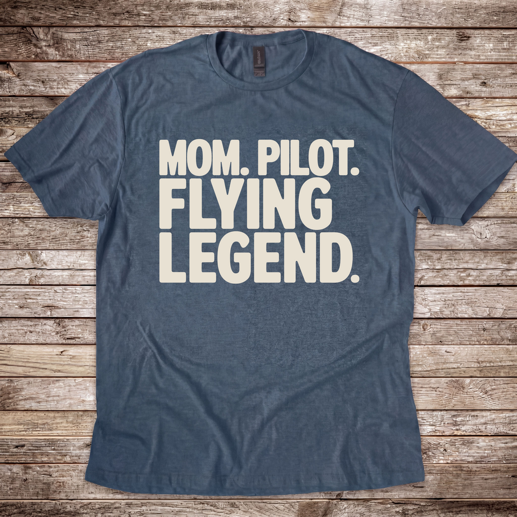 Mom. Pilot. Flying Legend. T-Shirt