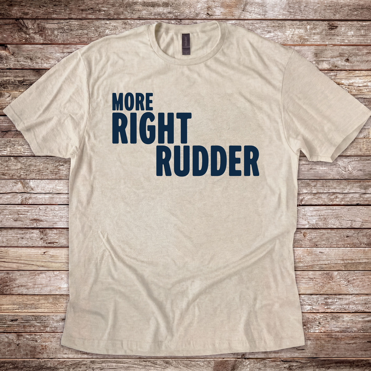 More Right Rudder T-Shirt