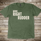 More Right Rudder T-Shirt