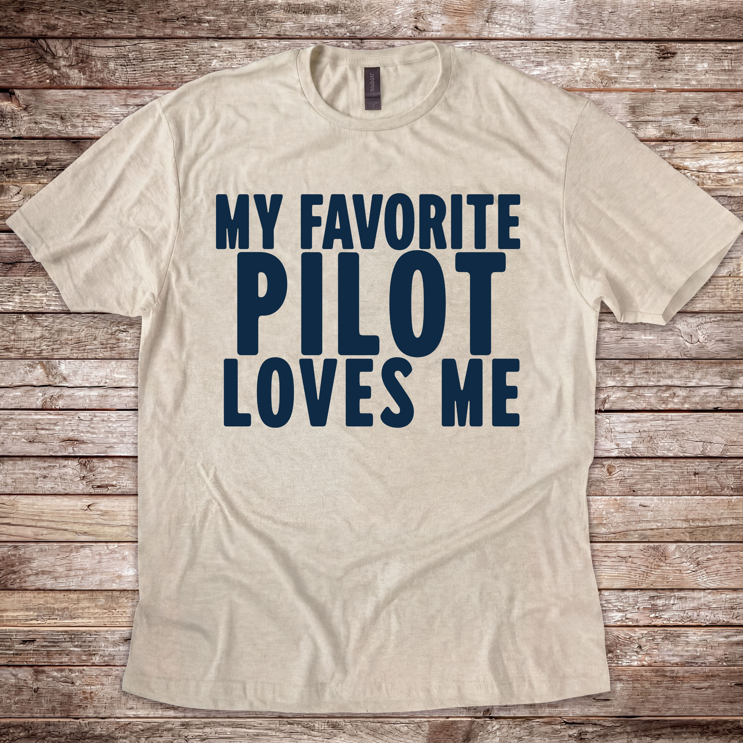 My Favorite Pilot Loves Me T-Shirt