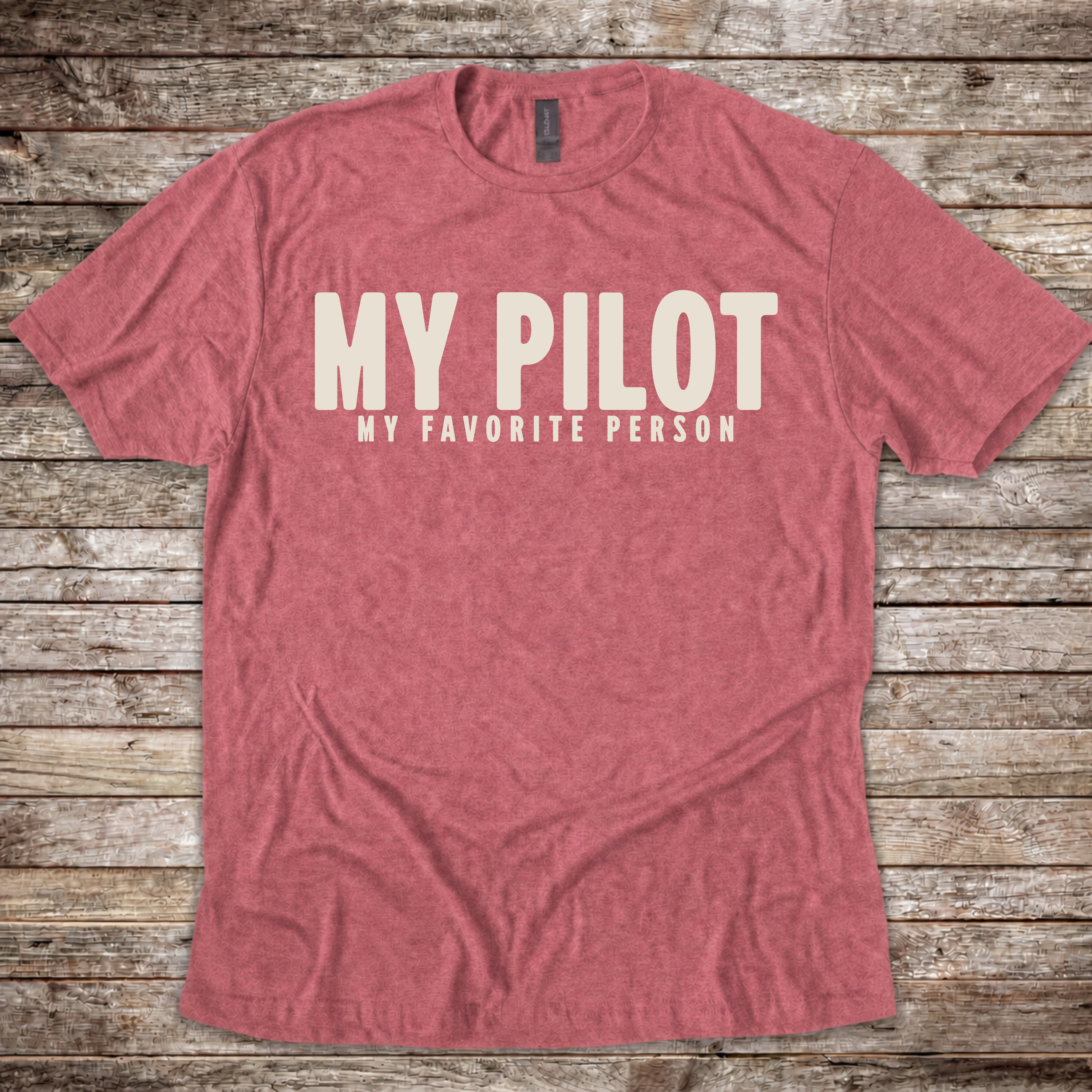 My Pilot My Favorite Person T-Shirt